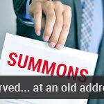 Tell All Your Creditors When You Change Address! The Case of the Summons Served on a Complex Security Guard