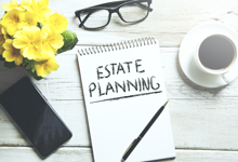 Estate Planning and Wills: A Checklist to Protect Your Family